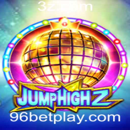 Descubra o Mundo Empolgante de JumpHigh2 e a Estratégia 96 Bet